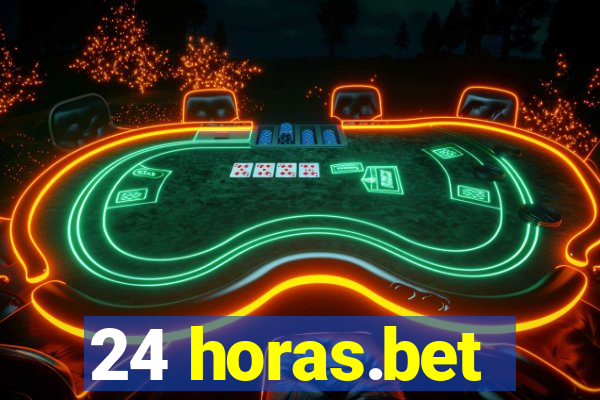 24 horas.bet